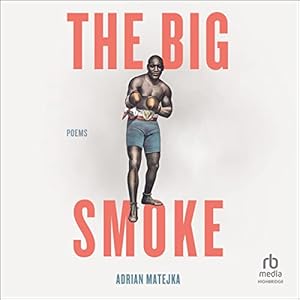 The Big Smoke (Penguin Poets) audiobook cover