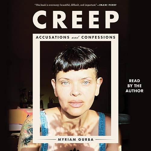 Creep: Accusations and Confessions audiobook cover