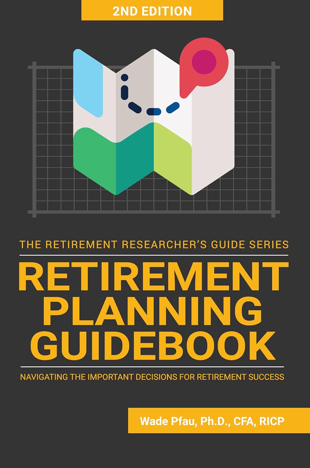 Retirement Planning Guidebook: Navigating the Important Decisions for Retirement Success (The Retirement Researcher Guide Series) audiobook cover