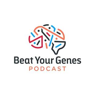 Beat Your Genes Podcast audiobook cover