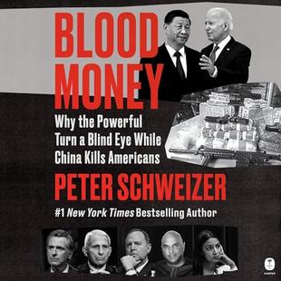 Blood Money: Why the Powerful Turn a Blind Eye While China Kills Americans audiobook cover