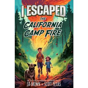 I Escaped The California Camp Fire: A Kids' Survival Story audiobook cover