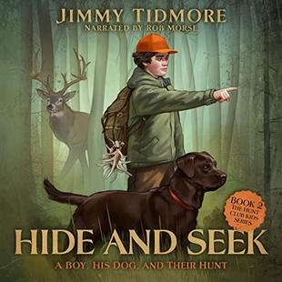 Hide and Seek: A Boy, His Dog, and Their Hunt: The Hunt Club Kids Series, Book 2 audiobook cover