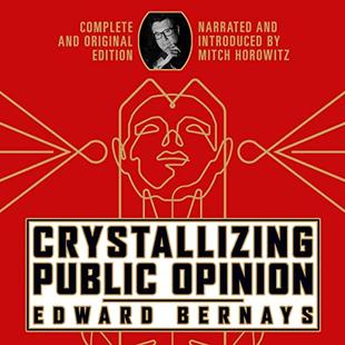 Crystallizing Public Opinion: Complete and Original Edition audiobook cover
