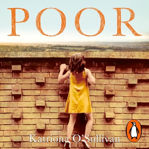 Poor: Grit, courage, and the life-changing value of self-belief audiobook cover