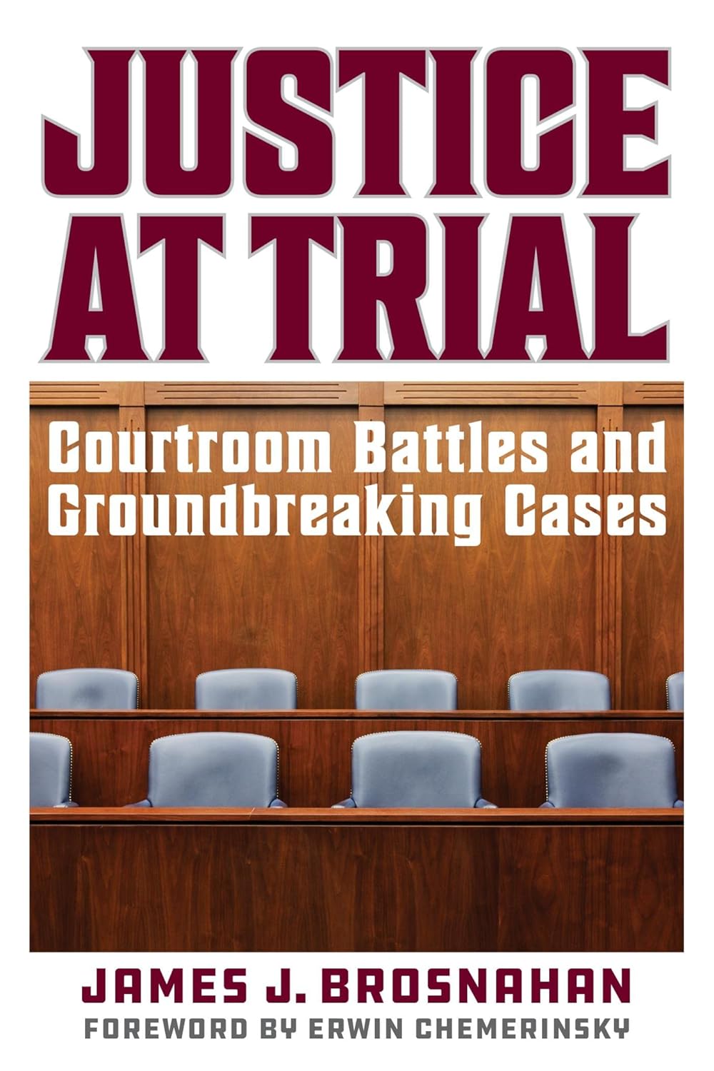 Justice at Trial: Courtroom Battles and Groundbreaking Cases audiobook cover