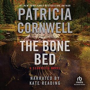 The Bone Bed: Kay Scarpetta Mysteries, Book 20 audiobook cover