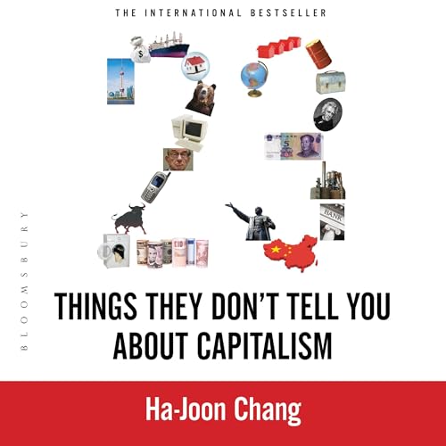 23 Things They Don't Tell You about Capitalism audiobook cover
