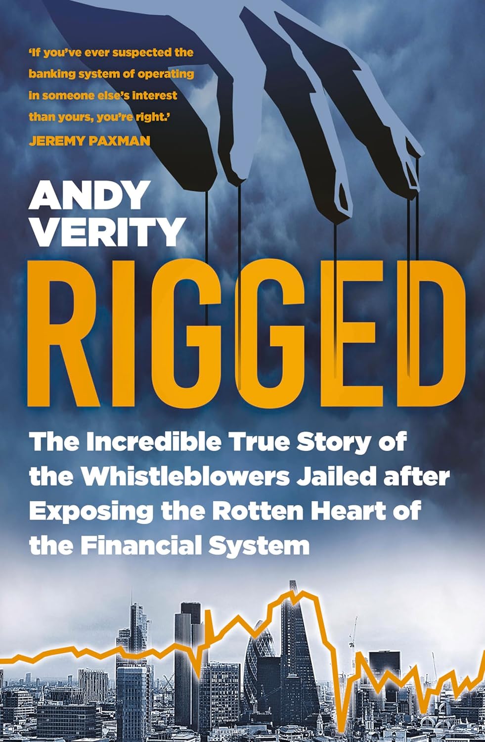 Rigged: The Incredible True Story of the Whistleblowers Jailed after Exposing the Rotten Heart of the Financial System audiobook cover