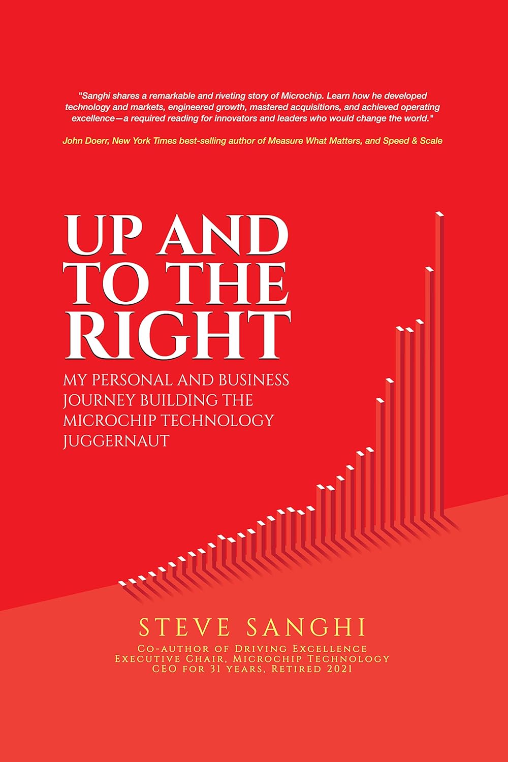 Up and to the Right: My personal and business journey building the Microchip Technology juggernaut audiobook cover