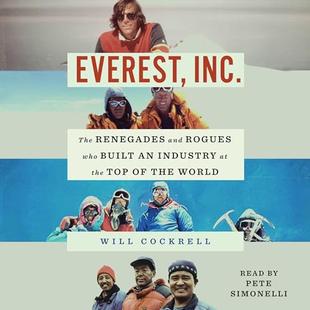 Everest, Inc.: The Renegades and Rogues Who Built an Industry at the Top of the World audiobook cover