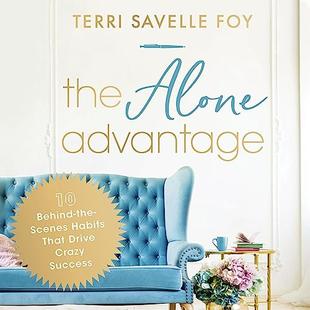 The Alone Advantage: 10 Behind-the-Scenes Habits That Drive Crazy Success audiobook cover
