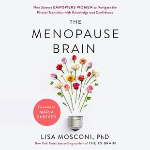 The Menopause Brain: New Science Empowers Women to Navigate the Pivotal Transition with Knowledge and Confidence audiobook cover
