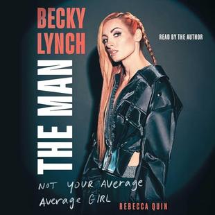 Becky Lynch: The Man: Not Your Average Average Girl audiobook cover