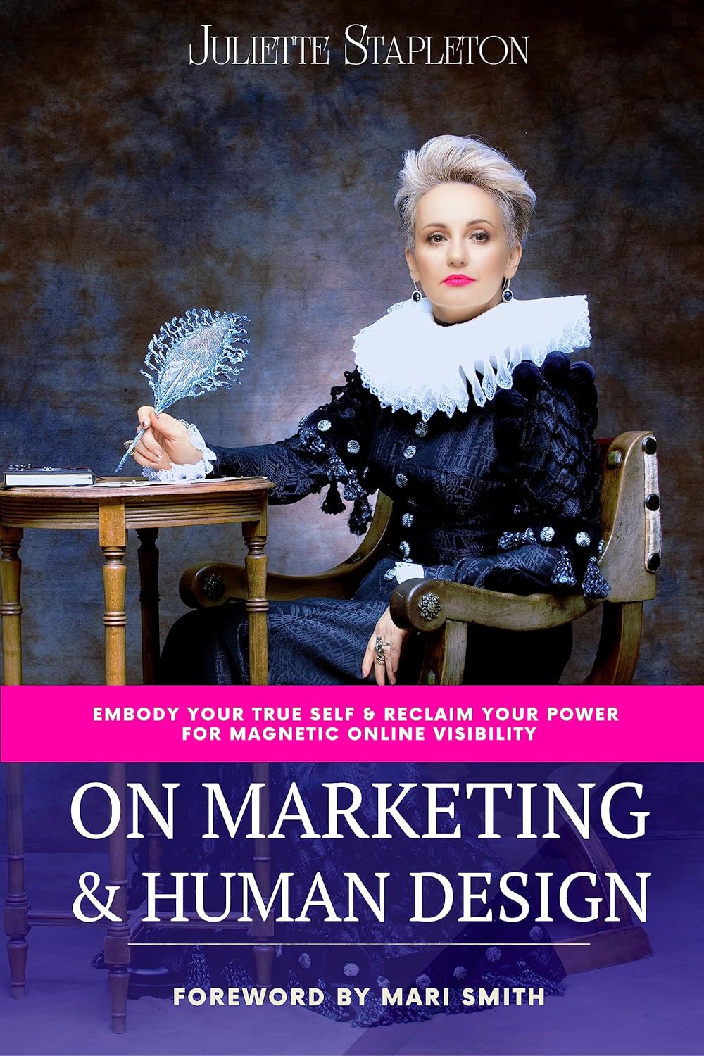 On Marketing & Human Design: Embody Your True Self & Reclaim Your Power For Magnetic Online Visibility audiobook cover