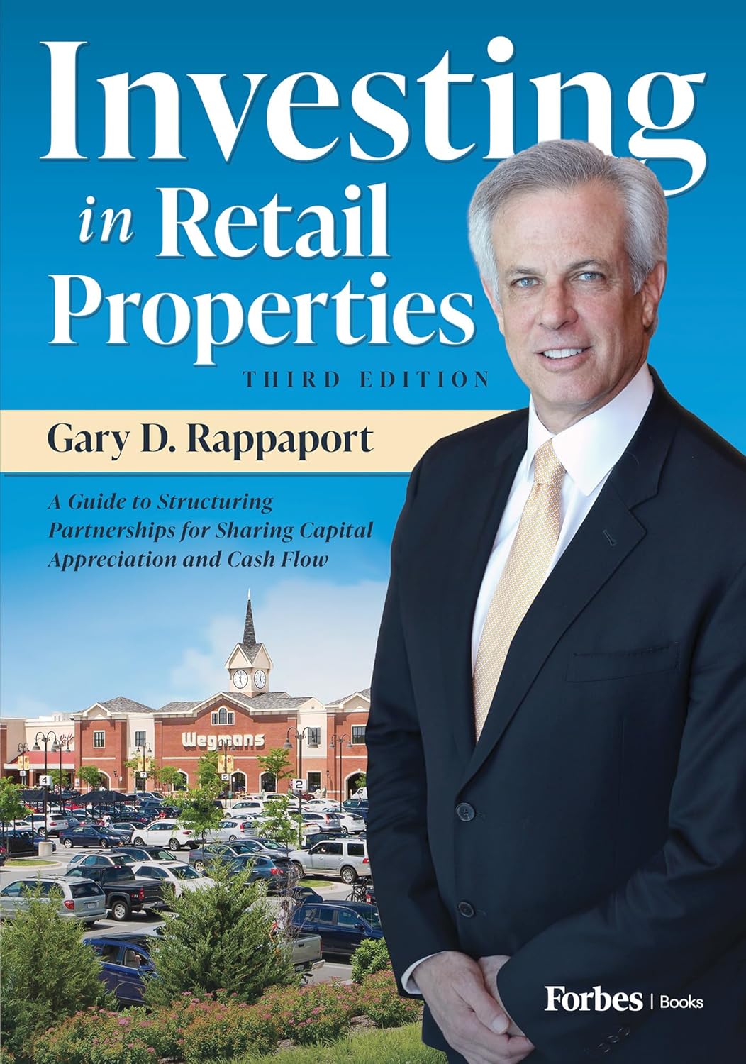 Investing in Retail Properties, 3rd Edition: A Guide to Structuring Partnerships for Sharing Capital Appreciation and Cash Flow audiobook cover