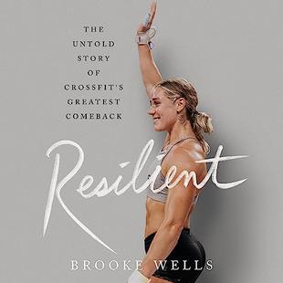 Resilient: The Untold Story of CrossFit's Greatest Comeback audiobook cover
