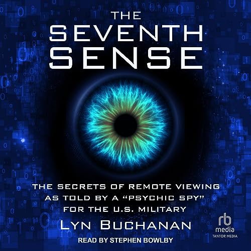 The Seventh Sense: The Secrets of Remote Viewing as Told by a Psychic audiobook cover