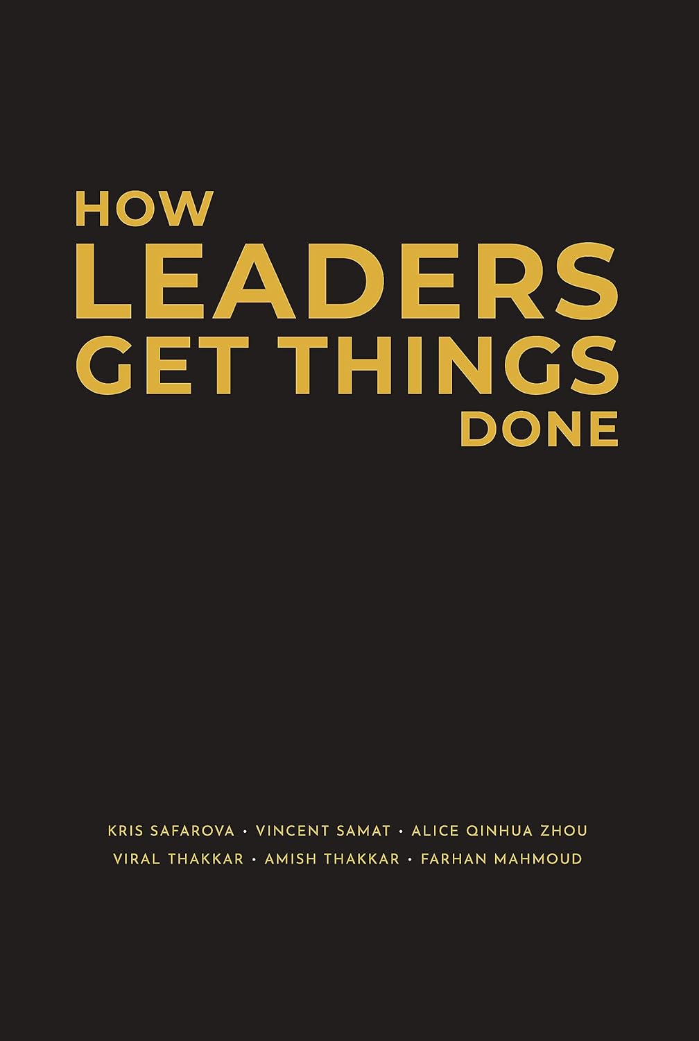 How Leaders Get Things Done: Leadership Tools and Tactics for Navigating Growth and Change audiobook cover