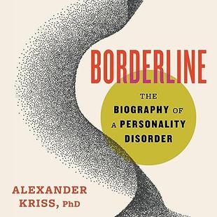 Borderline: The Biography of a Personality Disorder audiobook cover