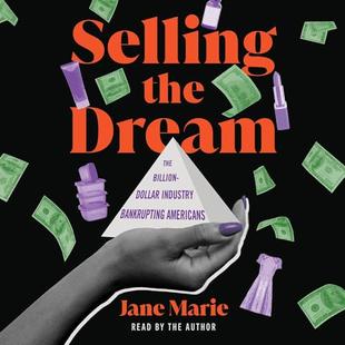 Selling the Dream: The Billion-Dollar Industry Bankrupting Americans audiobook cover
