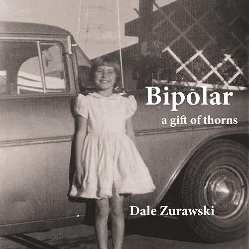 Bipolar, A Gift of Thorns audiobook cover
