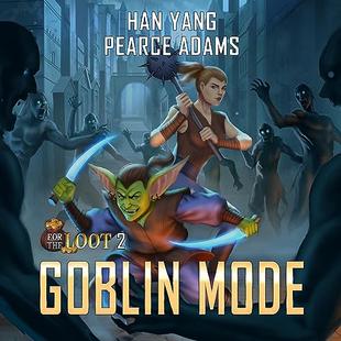 For the Loot 2: Goblin Mode, Book 2 audiobook cover