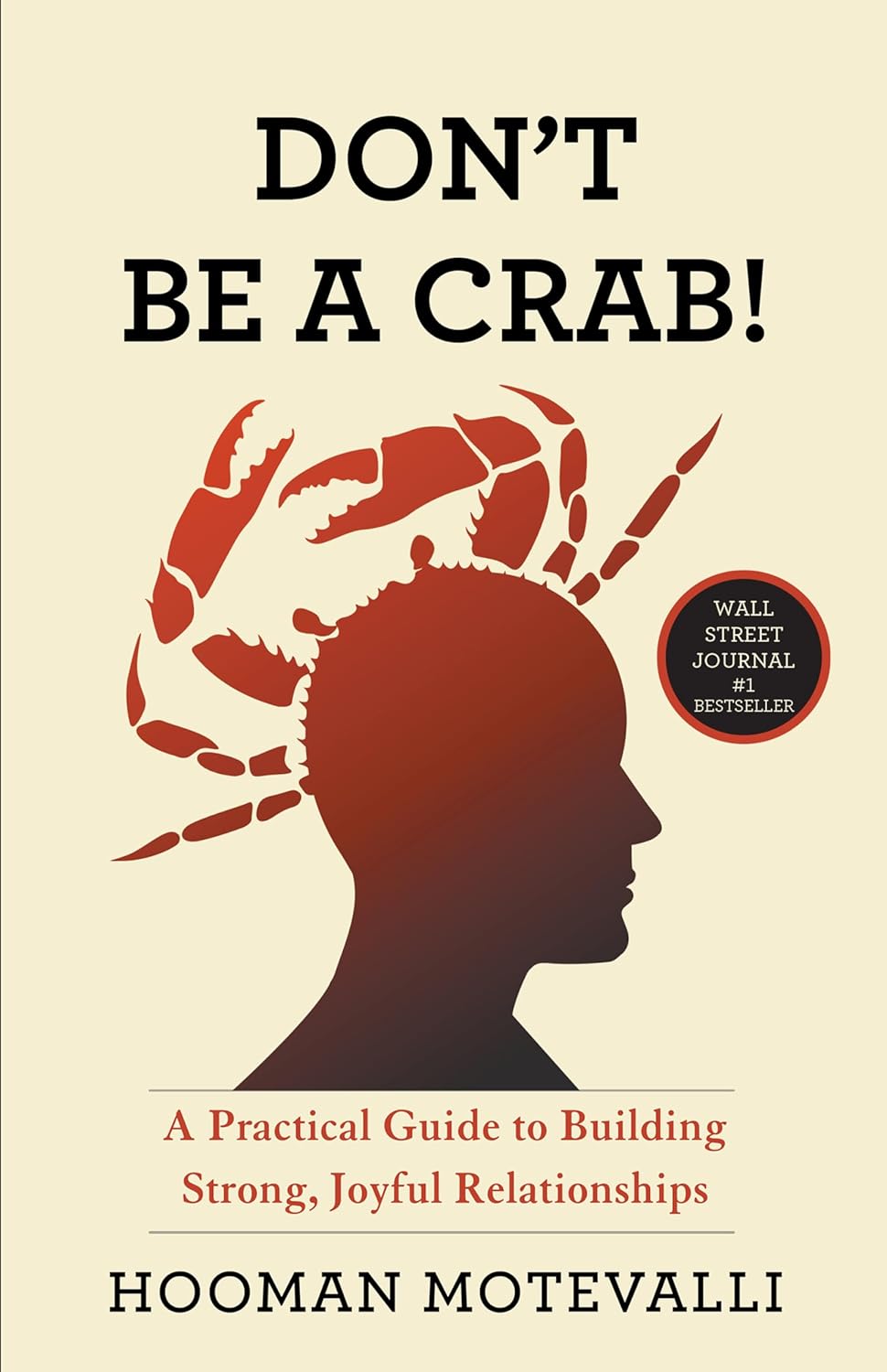 Don't Be a Crab!: A Practical Guide to Building Strong, Joyful Relationships audiobook cover
