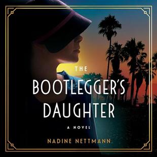 The Bootlegger's Daughter: A Novel audiobook cover