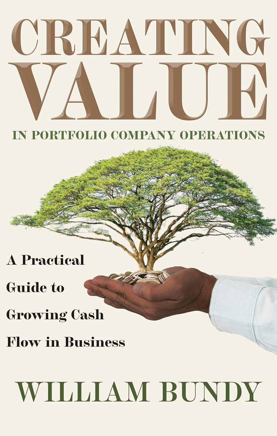 Creating Value in Portfolio Company Operations: A Practical Guide to Grow Cash Flow in Business audiobook cover