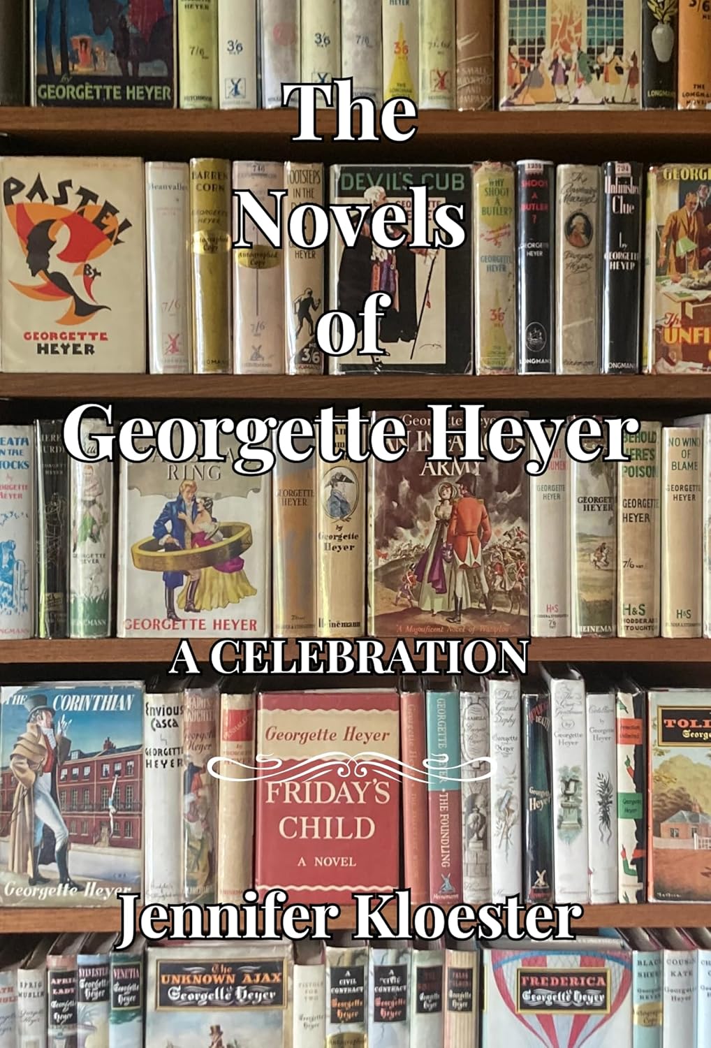 The Novels of Georgette Heyer - A Celebration audiobook cover