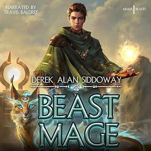 Beast Mage: Mana Beasts, Book 1 audiobook cover