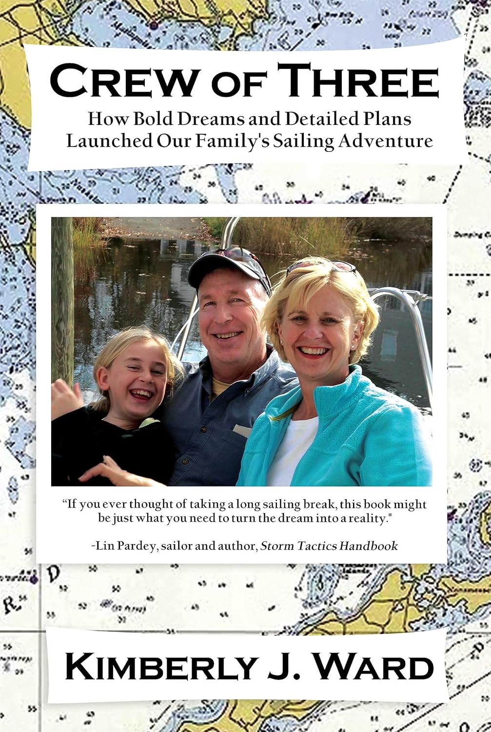 Crew of Three: How Bold Dreams and Detailed Plans Launched Our Family's Sailing Adventure audiobook cover