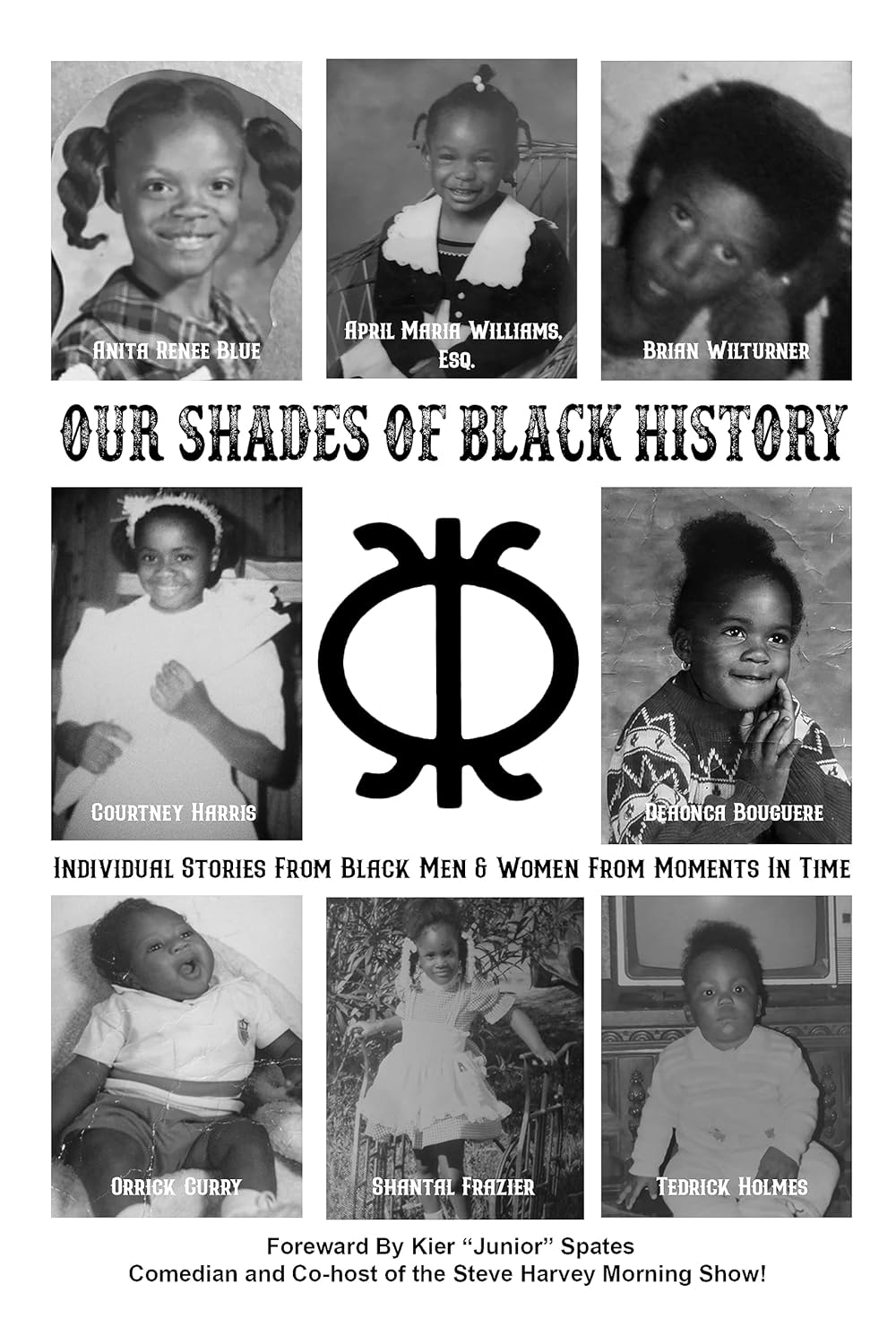 Our Shades Of Black History: Individual Stories From Black Men & Women From Moments In Time audiobook cover