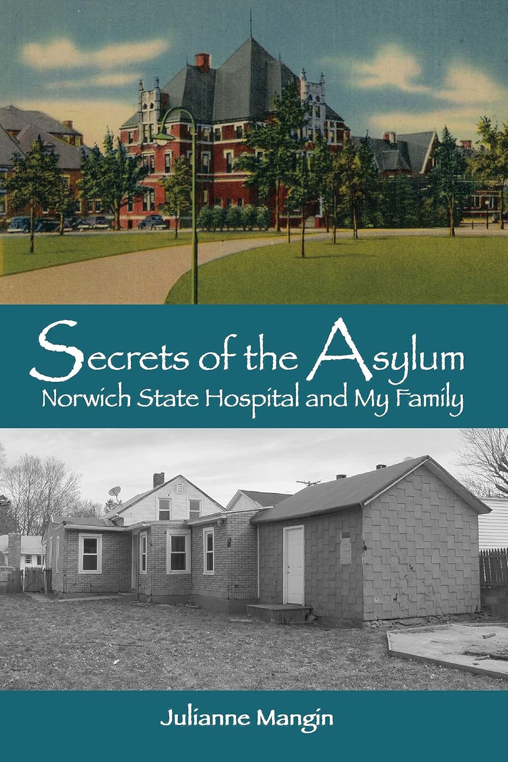 Secrets of the Asylum: Norwich State Hospital and My Family audiobook cover