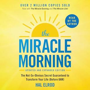 The Miracle Morning (Updated and Expanded Edition): The Not-So-Obvious Secret Guaranteed to Transform Your Life (Before 8AM) audiobook cover