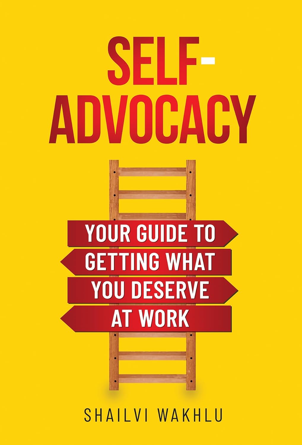 Self-Advocacy: Your Guide to Getting What You Deserve at Work audiobook cover
