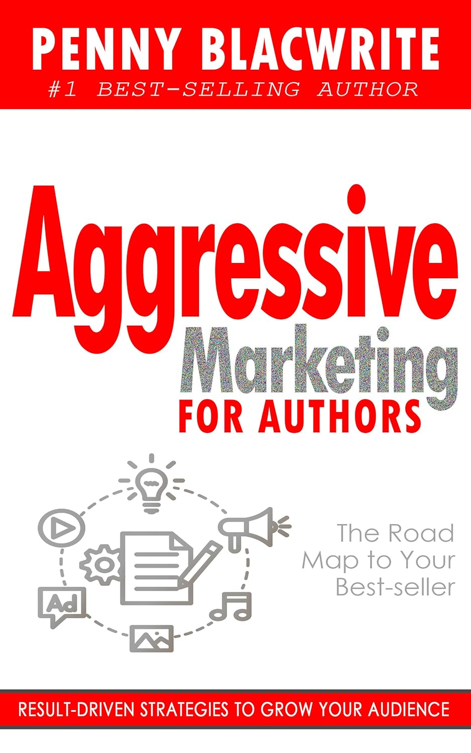 Aggressive Marketing for Authors audiobook cover