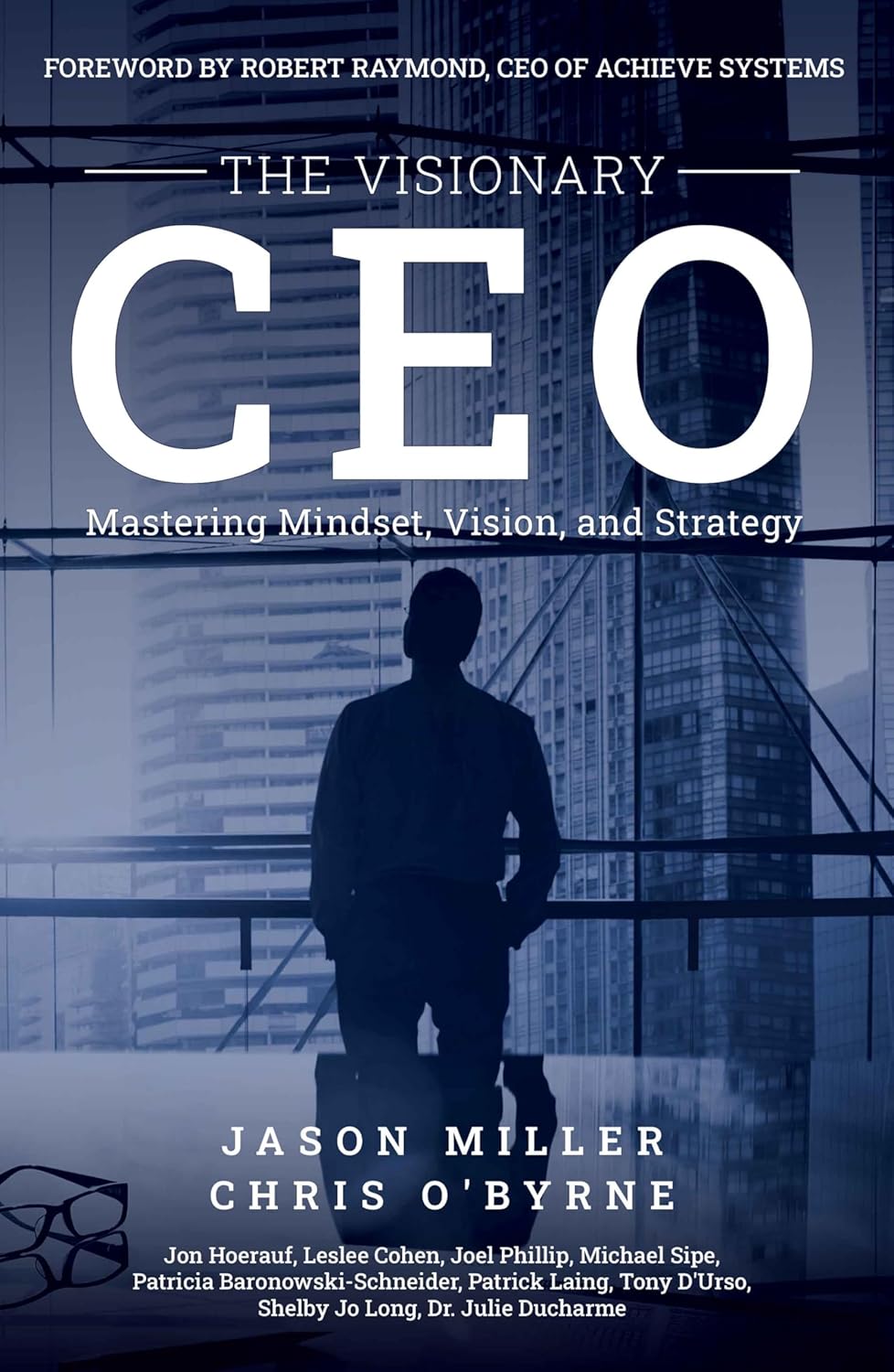 The Visionary CEO: Mastering Mindset, Vision, and Strategy audiobook cover