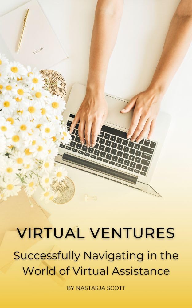 Virtual Ventures: Successfully Navigating in the World of Virtual Assistance audiobook cover