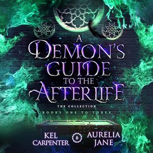 A Demon's Guide to the Afterlife: The Complete Series: A Paranormal Romance audiobook cover