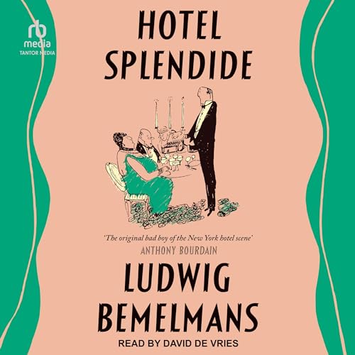 Hotel Splendide audiobook cover