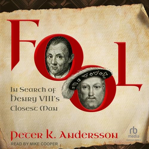 Fool: In Search of Henry VIII's Closest Man audiobook cover
