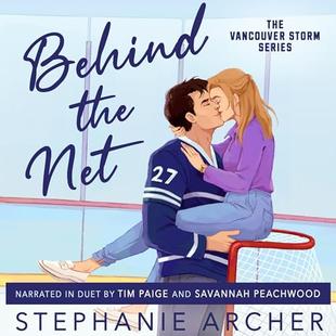 Behind the Net: A Grumpy Sunshine Hockey Romance audiobook cover