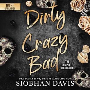 Dirty Crazy Bad: The Complete Collection: Dirty Crazy Bad Duet audiobook cover