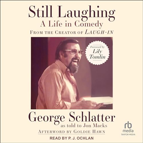 Still Laughing: A Life in Comedy (From the Creator of Laugh-in) audiobook cover
