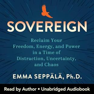 Sovereign: Reclaim Your Freedom, Energy, and Power in a Time of Distraction, Uncertainty, and Chaos audiobook cover