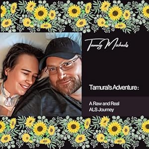 Tamurai's Adventure : A raw and real ALS journey audiobook cover