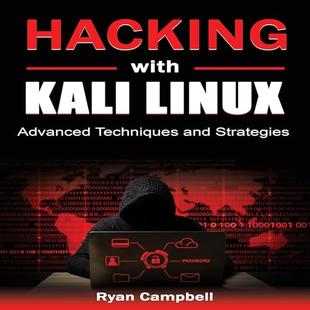 Hacking with Kali Linux: Advanced Techniques and Strategies (Computer Programming) audiobook cover