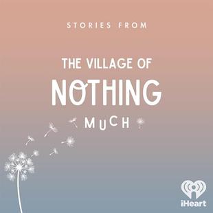Stories from the Village of Nothing Much audiobook cover